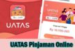 review UATAS Aplikasi Pinjaman online terjamin keamanannya
