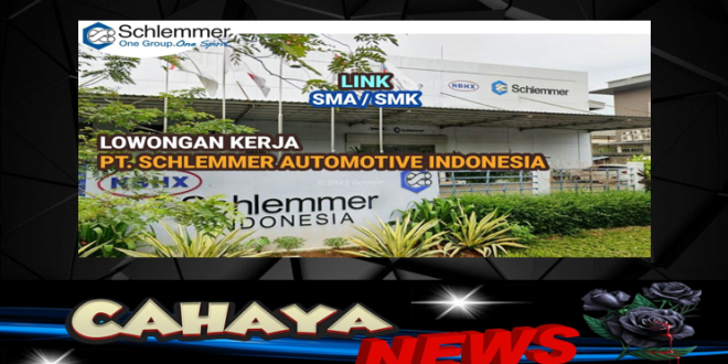 Lowongan kerja dan Gaji PT Schlemmer Automotive Indonesia